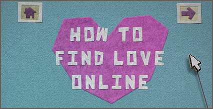 How to Find Love Online